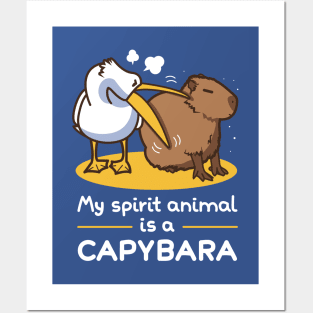 My spirit animal is a capybara v2 Posters and Art